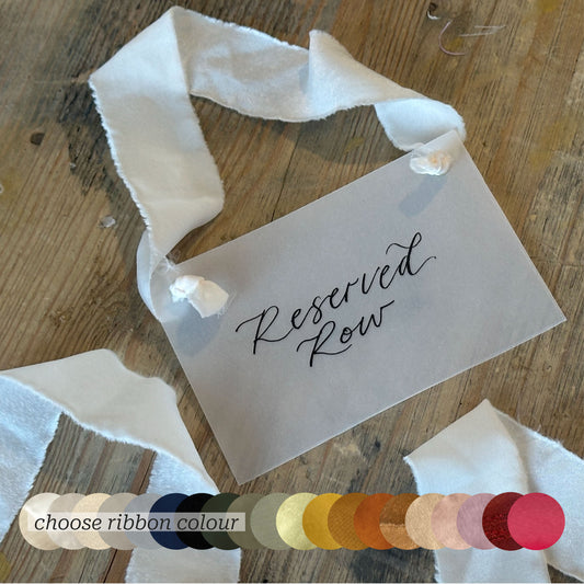 Custom Ribbon Calligraphy Wedding Reserved Chair Sign | A7 Vellum Reserved Sign with Your Choice of Ribbon